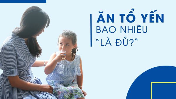 Liều Lượng Sử Dụng Yến Sào Cho Người Lớn [Chú Ý]